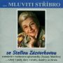 V�ce informac� o v�robku Mluviti st��bro - CD (Z�zvorkov� Stella)