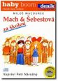 V�ce informac� o Mach a �ebestov� za �kolou - CD
