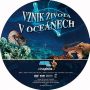 V�ce informac� o v�robku Vznik �ivota v oce�nech - DVD