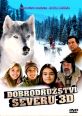 V�ce informac� o v�robku Dobrodru�stv� severu 3D - DVD