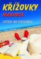 V�ce informac� o v�robku K��ovky � MAXIMIX lu�t�n� na dovolenou