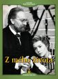 V�ce informac� o v�robku Z m�ho �ivota - DVD (digipack)