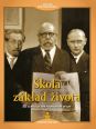V�ce informac� o v�robku �kola z�klad �ivota - DVD (digipack)