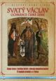 V�ce informac� o v�robku Svat� V�clav, ochr�nce �esk� zem� - DVD box