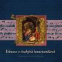 V�ce informac� o v�robku V�noce v �esk�ch kancion�lech / Christmas in the Czech Hymnals - CD