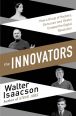 V�ce informac� o The Innovators - How a Group of Inventors, Hackers, Geniuses and Geeks Created the Digital Revolution