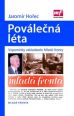 V�ce informac� o v�robku Pov�le�n� l�ta - Vzpom�nky zakladatele Mlad� fronty