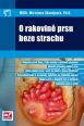 V�ce informac� o O rakovin� prsu beze strachu