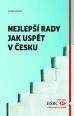 V�ce informac� o v�robku Nejlep�� rady jak usp�t v �esku