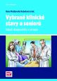 V�ce informac� o v�robku Vybran� klinick� stavy u senior� - �skal� diagnostiky a terapie