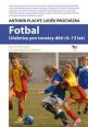 V�ce informac� o v�robku Fotbal - U�ebnice pro tren�ry d�t� (4-13 let)