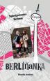 V�ce informac� o v�robku Berl��anka - Stylov� pr�vodce Berl�nem
