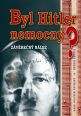 V�ce informac� o v�robku Byl Hitler nemocn�? - Z�v�re�n� n�lez