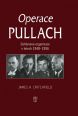 V�ce informac� o v�robku Operace Pullach - Gehlenova organizace v letech 1948-1956