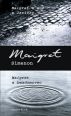 V�ce informac� o Maigret a mu� z lavi�ky, Maigret a bezdomovec