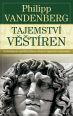 V�ce informac� o v�robku Tajemstv� v�t�ren - Archeologov� vy�e�ili p��sn� st�e�en� tajemstv� starov�ku
