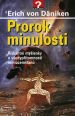 V�ce informac� o v�robku Prorok minulosti - Riskantn� my�lenky o v�udyp��tomnosti mimozem��an�