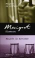 V�ce informac� o Maigret se sv��uje, Maigret na dovolen�
