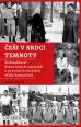 V�ce informac� o �e�i v srdci temnoty - Sedmadvacet historick�ch report�� o prvn�m �tvrtstolet� vl�dy komunist�