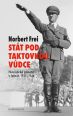 V�ce informac� o v�robku St�t pod taktovkou v�dce - Nacistick� panstv� 1933-1945