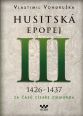 V�ce informac� o v�robku Husitsk� epopej III. 1426 -1437 - Za �as� c�sa�e Zikmunda