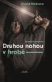 V�ce informac� o v�robku Druhou nohou v hrob�