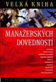 V�ce informac� o v�robku Velk� kniha mana�ersk�ch dovednost�