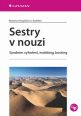 V�ce informac� o v�robku Sestry v nouzi - syndrom vyho�en�, mobbing, bossing