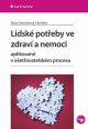 V�ce informac� o v�robku Lidsk� pot�eby ve zdrav� a nemoci