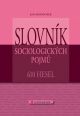 V�ce informac� o v�robku Slovn�k sociologick�ch pojm� - 610 hesel