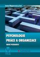 V�ce informac� o v�robku Psychologie pr�ce a organizace - Nov� poznatky