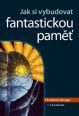 V�ce informac� o Jak si vybudovat fantastickou pam�