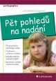V�ce informac� o P�t pohled� na nad�n�