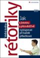 V�ce informac� o v�robku Velk� kniha r�toriky -  Jak s jistotou a p�esv�d�iv� vystupovat p�i ka�d� p��le�itosti
