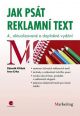 V�ce informac� o v�robku Jak ps�t reklamn� text - 4. vyd�n�