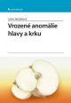 V�ce informac� o v�robku Vrozen� anom�lie hlavy a krku