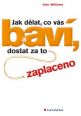 V�ce informac� o v�robku Jak d�lat, co v�s bav�, a dostat za to zaplaceno
