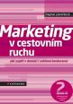 V�ce informac� o Marketing v cestovn�m ruchu - Jak usp�t v dom�c� i sv�tov� konkurenci - 2. vyd�n�