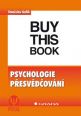 V�ce informac� o v�robku Psychologie p�esv�d�ov�n�