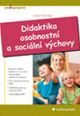 V�ce informac� o v�robku Didaktika osobnostn� a soci�ln� v�chovy