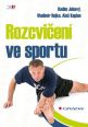 V�ce informac� o v�robku Rozcvi�en� ve sportu