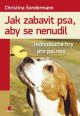 V�ce informac� o Jak zabavit psa, aby se nenudil - Jednoduch� hry pro ps� nos