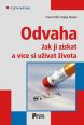 V�ce informac� o v�robku Odvaha - Jak ji z�skat a st�t se ��astn�j��