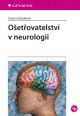 V�ce informac� o v�robku O�et�ovatelstv� v neurologii