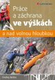 V�ce informac� o v�robku Pr�ce a z�chrana ve v��k�ch a nad volnou hloubkou