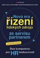 V�ce informac� o Nov� �ra ��zen� lidsk�ch zdroj� ze servisu partnerem - �est kompetenc� pro HR budoucnosti