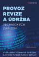 V�ce informac� o v�robku Provoz, revize a �dr�ba technick�ch za��zen� - Elektrick�, plynov�, tlakov�, zdvihac�