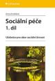 V�ce informac� o Soci�ln� p��e 1. d�l - U�ebnice pro obor soci�ln� �innost