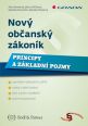 V�ce informac� o Nov� ob�ansk� z�kon�k - Principy a z�kladn� pojmy