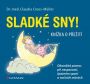 V�ce informac� o Sladk� sny! - Kn�ka o p�e�it�